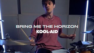Bring Me The Horizon - Kool-Aid | Drum Cover