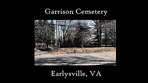 Garrison Cemetery - Earlysville, VA
