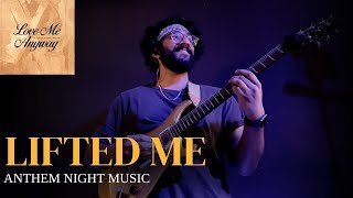 Lifted Me | Anthem Night Music & BrvndonP | Electric Guitar | In-Ear Mix