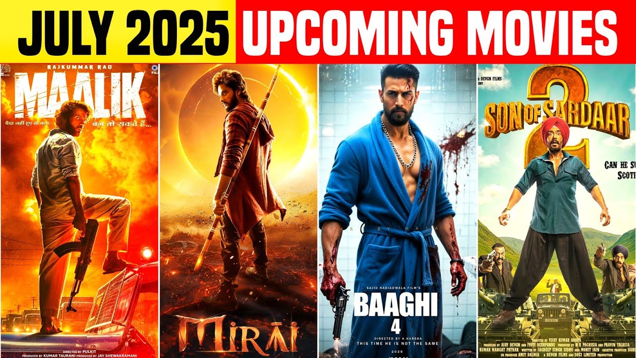 JULY 2025 - Top 10 Upcoming Indian Movies You Can't Miss | Top 10 ...