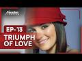 Triumph Of Love Episode 13 English Dubbed Mexican Novela Series Triumph Of Love Episode 13 English Dubbed Mexican Novela Series