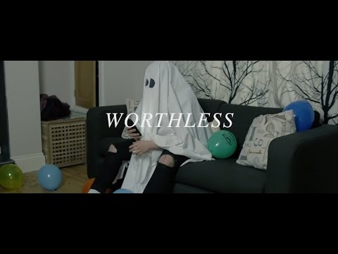 Worthless - Better Days (Official Music Video)