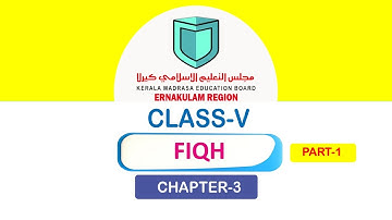 CLASS- V FIQH CHAPTER-3 PART-1