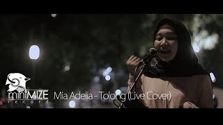 Live Cover Mia & Angga - Tolong