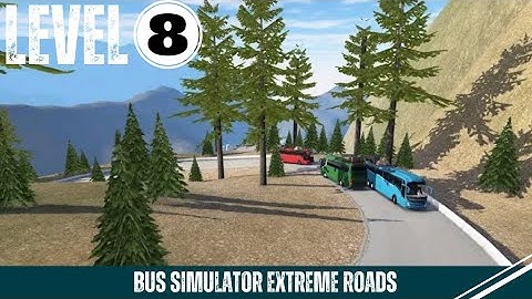 BUS SIMULATOR EXTREME ROADS #LEVEL 8 MOBILE GAME