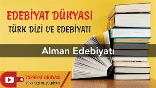 ALMAN EDEBİYATI I Konu Anlatım I Edebiyat Dünyası I Serkan Hoca