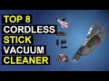 Top 8 Cordless Stick Vacuum Cleaner Household Vacuum | Best Cordless Stick Vacuum Cleaner Household