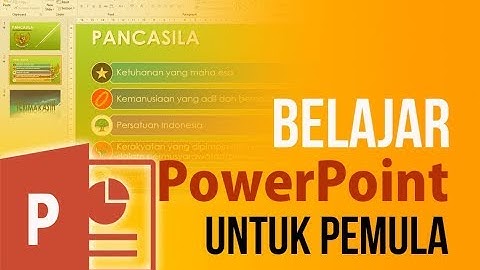 Tutorial Cara Membuat Presentasi PowerPoint untuk Pemula