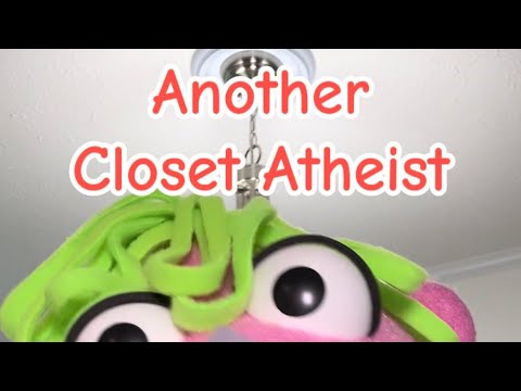Another Closet Atheist