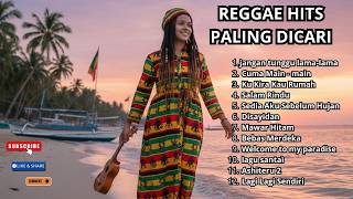 TOP HITS SPOTIFY INDONESIA 2026 🔥 FULL ALBUM REGGAE HITS PALING DICARI