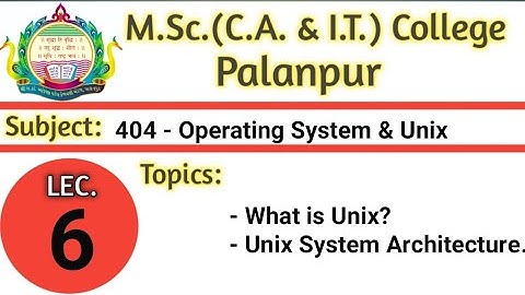 404 | L6 | OS | UNIX | UNIX ARCHITECTURE | BY VGP