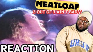 YESSS!! | Meat Loaf - two Out Of Three Ain't Bad | #reaction #meatloaf