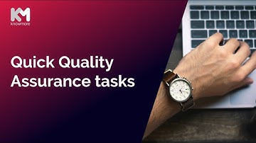 Quick Quality Assurance Tasks