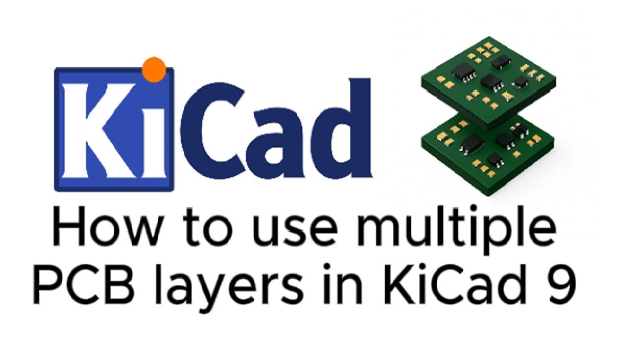 How to use multiple layers in KiCad 9 - YouTube