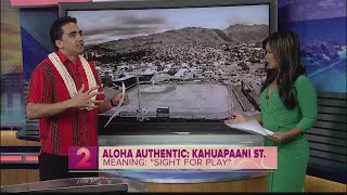 Aloha Authentic: Kahuapaani St.