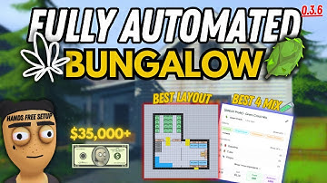[INSANE] Schedule 1 - Bungalow Setup | Most Efficient & Fully Automated (v0.3.6 UPDATE)