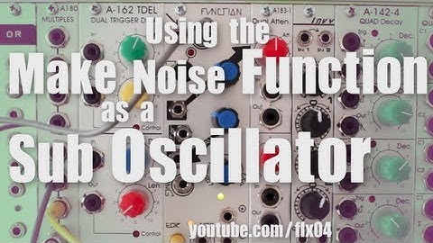 Make Noise Function as Sub Oscillator (Eurorack/Doepfer Modular Synth Demo) #TTNM