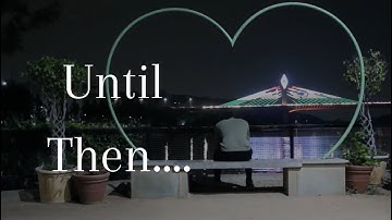 Until Then Short Film Trailer | Anveshna| Gitam University