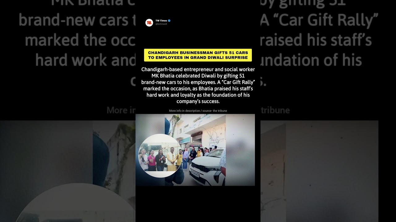 Chandigarh Businessman Gifts 51 Cars to Employees in Grand Diwali Surprise