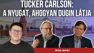 'Az emberiség végét akarja a nyugati elit' Tucker Carlson - Alekszandr Dugin interjú magyarul by Hetek 5,409 views 6 days ago 26 minutes