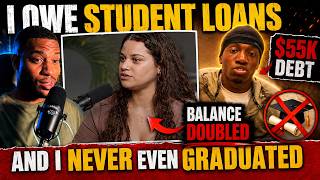 🤯 "I OWE STUDENT LOANS AND I NEVER EVEN GRADUATED!"