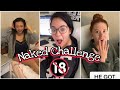 Best Nakey Challenge Tik Tok Compilation~ Walked Out Naked Funny Reaction meme / get naked challenge