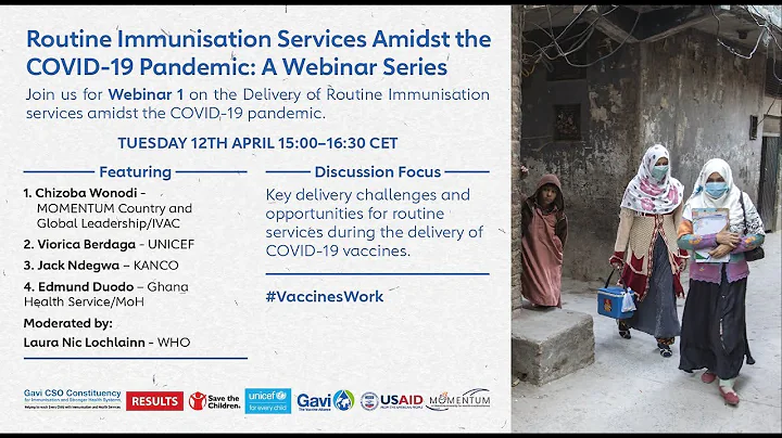 Delivery of Routine Immunisation Services Amidst the COVID-19 Pandemic