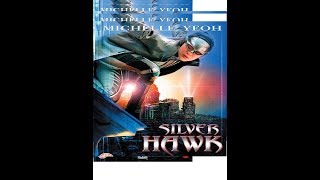 Silver Hawk (Aguila de plata) - Accion - Artes Marciales - Audio ingles - Sub spañol