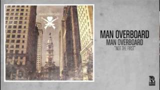 Man Overboard - Not The First