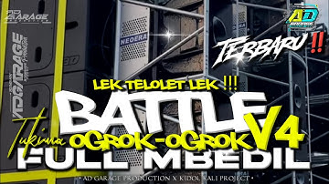 DJ BATTLE X OGROK-OGROK V4 STYLE TRAP BEDIL ‼️TERBARU COCOK BUAT CEK SOUND 🔥AD GARAGE PRODUCTION