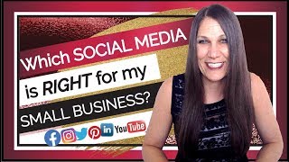 Best Social Media for Small Business (HOW TO CHOOSE!)