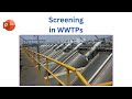 Screening in Wastewater Treatment Plants: Coarse and Fine Screens