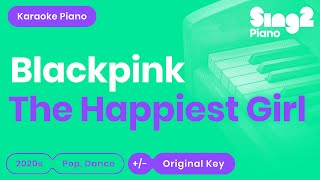 The Happiest Girl Karaoke | BLACKPINK (Karaoke Piano) Resimi