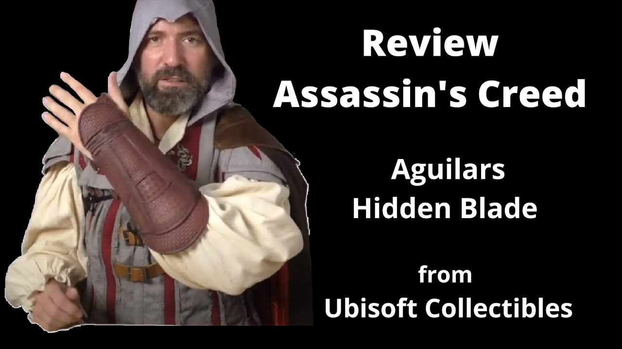 Review Aguilar S Hidden Blade Ubisoft Collector S Edition Youtube