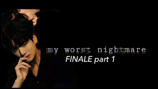 Finale 13 Jungkook Ff - My Worst Nightmare