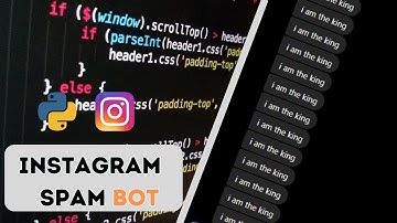 make an instagram spam bot | using python