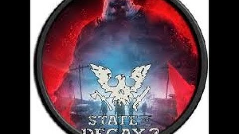 state of decay 2 , lethal smethal#stateofdecay2lethalzone #stateofdecay2