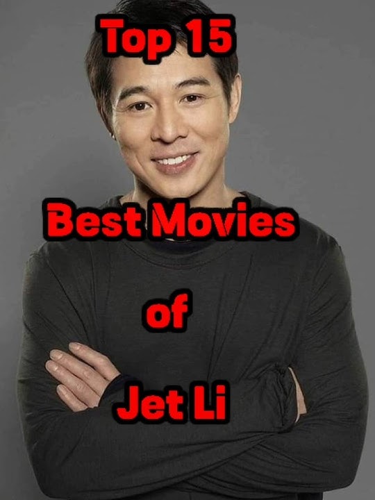 Top 15 Best Movies of Jet Li #jetli #jetlimovies #romeomustdie #war #theforbiddenkingdom