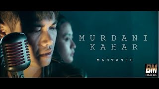 MURDANI KAHAR - Mantanku (Official Video Clip)