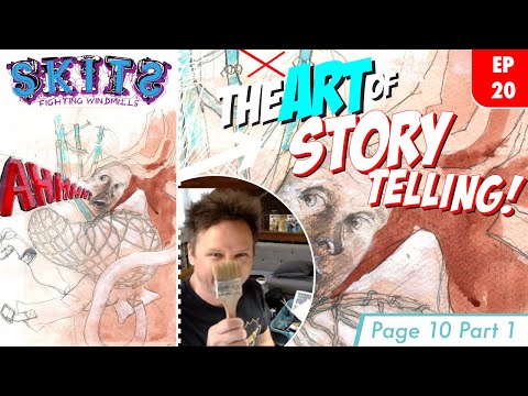 EP. 20 SKITS: Fighting Windmills & The Art of StoryTelling