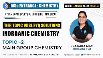 Previous Year Questions of IIT JAM Main Group Chemistry (Chapter-Wise) IFAS
