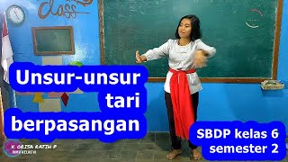 unsur unsur tari berpasangan, SBDP kelas 6 semester 2