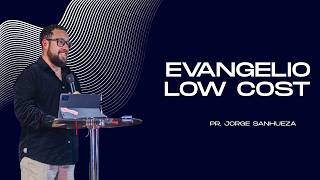 EVANGELIO LOW COST I Jorge Sanhueza | GM Viña | 04.10.26 #416