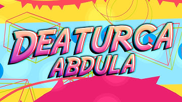 "Deaturca" by abdula [ALL COINS] | Geometry Dash Daily #433 [2.11]