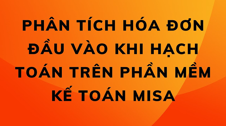 Cách hạch toán hóa đơn và chi phí năm 2024