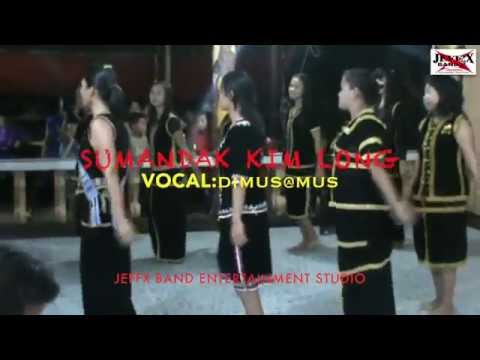 Lagu Baru Sabah Borneo,Sumandak Kim Long Vocal:Dimus@Mus Lagu Baru Sabah Borneo,Sumandak Kim Long Vocal:Dimus@Mus