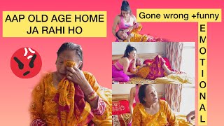 Sending MAA OLD AGE HOME ! Gone Wrong +FUNNY🤓🤣