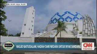 Masjid Baitussalam, Hadiah Dari Negara Untuk Nyak Sandang