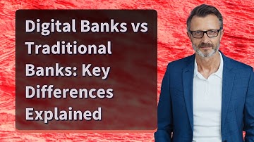 Digital Banks vs Traditional Banks: Key Differences Explained