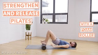 22 Minute Pilates to Strengthen and Release with a Foam Roller | Good Moves | Well+Good